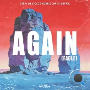 Stefy De Cicco x Morris Corti x DEVRIK - Again (Fable) (2026)