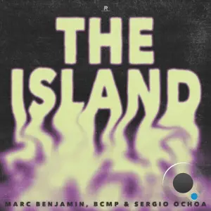 Marc Benjamin & BCMP & Sergio Ochoa - The Island (2026)