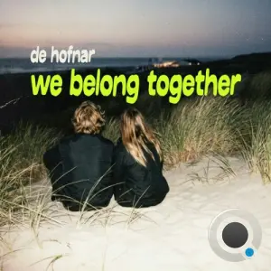De Hofnar - We Belong Together (Extended) (2026)
