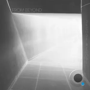From Beyond - Decode Recode (2026)