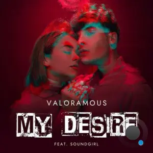 Valoramous feat Soundgirl - My Desire (2026)