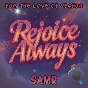SamR - Rejoice Always (2026)