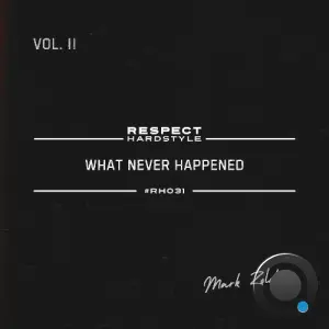 Mark Zolden - What Never Happened EP Vol. 02 (2026)