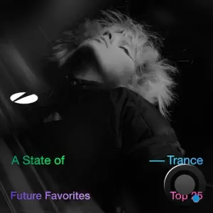 Future Favorites Top 25 - A State of Trance 25 Years (Extended Versions) (2026)