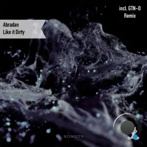 Abradan - Like it Dirty (2026)