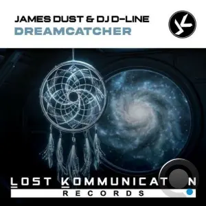 James Dust & DJ D-Line - Dreamcatcher (2026)