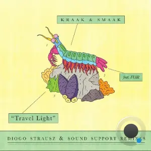 Kraak & Smaak & Ivar - Travel Light (Diogo Strausz & Sound Support Remixes) (2026)