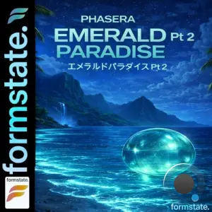 Phasera - Emerald Paradise Pt 2 (2026)
