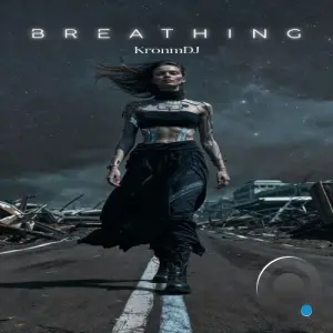 KronmDJ - BREATHING (2026)