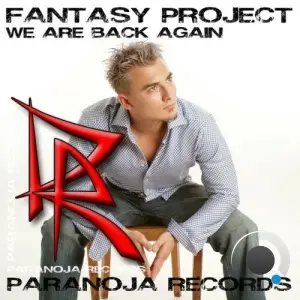 Fantasy Project and Andy Ztoned - We Are Back Again (2026)