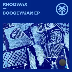 Rhoowax - Boogeyman (2026)