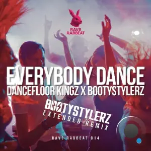 Dancefloor Kingz x Bootystylerz - Everybody Dance (Bootystylerz Extended Remix) (2026)