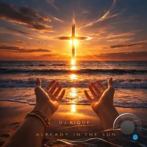 DJ Rique - Already in the Sun (2026)