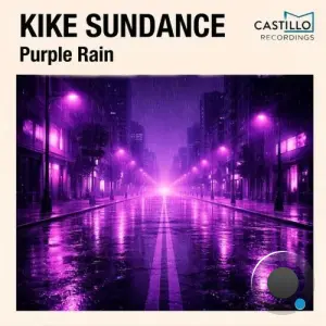 Kike SunDance - Purple Rain (2026)