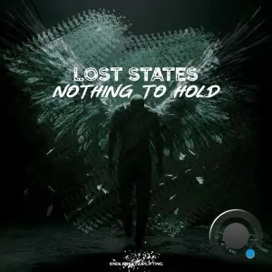 Lost States - Nothing To Hold (2026)