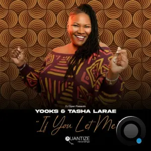 Yooks x Tasha LaRae - If You Let Me (2026)