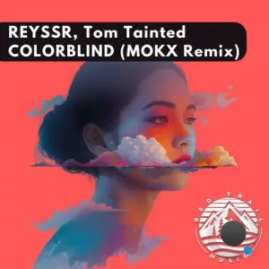 Reyssr & Tom Tainted - Colorblind (Mokx Remix) (2026)