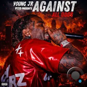 Young Jr - Against All Odds (2026)