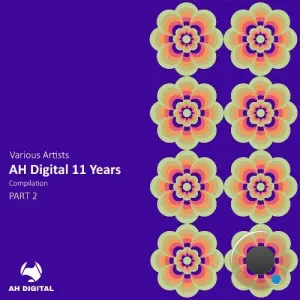 AH Digital 11 Years, Pt. 2 (2026)