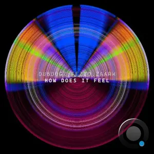 Dubdogz & Fezzo & Zaark - How Does It Feel (2026)