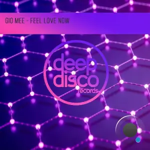 Gio Mee - Feel Love Now (2026)