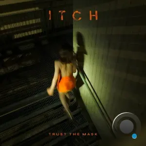 Trust The Mask - Itch (2026)