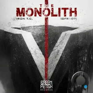 Iron T.C. - The Monolith (2026)