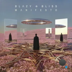 Blazy & Bliss - Manifesto (2026)