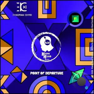 Ethiopian Chyld - Point Of Departure (2026)