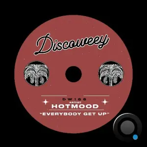 Hotmood - Everybody Get Up (2026)
