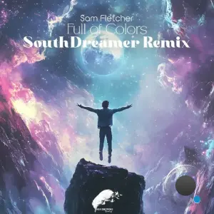 Sam Fletcher - Full Of Colors (Southdreamer Remix) (2026)