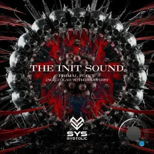 Primal Force & Dropfirst - The Init Sound (2026)