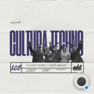 Oscar Sanchez - Cultura Techno (2026)