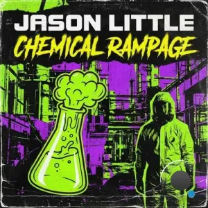 Jason Little - Chemical Rampage (2026)