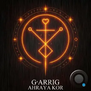 GARRIG - Ahraya Kor (2026)