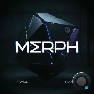 Merph - Swell, Haman (2026)