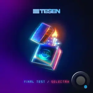 Tesen - Final Test / Selectah (2026)