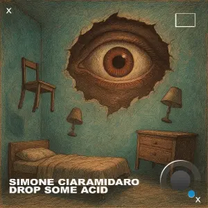 Simone Ciaramidaro - Drop Some Acid (2026)