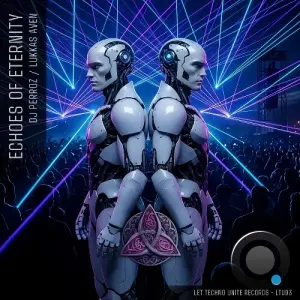 DJ Perroz & Lukkas Aven - Echoes of Eternity (2026)