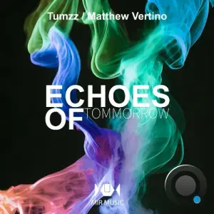 Matthew Vertino, Tumzz - Echoes of Tommorow (2026)