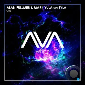 Alan Fullmer & Mark Yula & Eyla - One (2026)