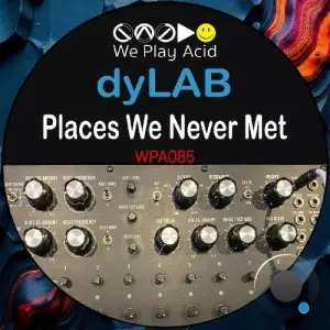 DyLAB - Places We Never Met (2026)