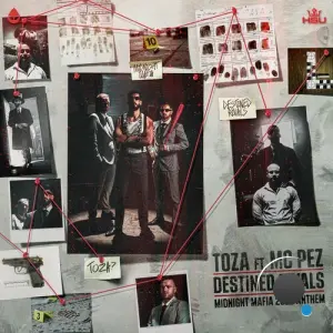 Toza Feat Mc Pez - Destined Rivals (Midnight Mafia 2026 Anthem) (2026)