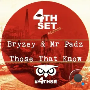 Bryzey x Mr Padz - Those That Know (2026)