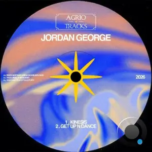 Jordan George - Kinesis / Get Up N Dance (2026)