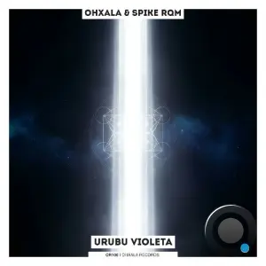 Ohxala & Spike RQM - Urubu Violeta (2026)