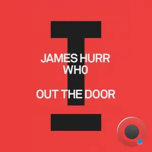 James Hurr & Wh0 - Out The Door (2026)