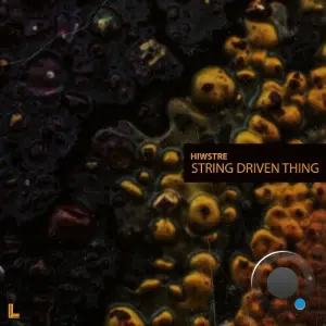 HiWstre - String Driven Thing (2026)