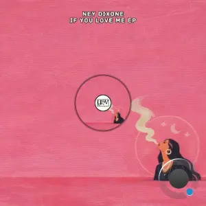Ney Dixone - If You Love Me (2026)