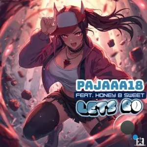 Pajaaa18 feat. Honey-B-Sweet - Lets Go (2026)